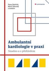 Ambulantná kardiológia v praxi - Ľahko as prehľadom