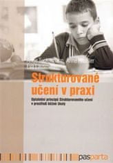 Anne Häussler;Eva Lausnann;Antje Tuckermann: Štruktúrované učenie v praxi - Uplatnění principů Strukturovaného učení v prostředí běžné školy