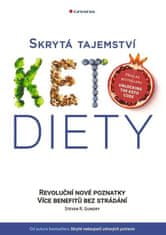 Skryté tajomstvá keto diéty - Revolučné poznatky, viac benefitov bez utrpenia