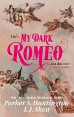 L. J. Shen: My Dark Romeo: The unputdownable billionaire romance TikTok can´t stop reading!