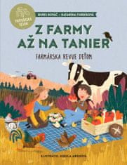 Boris Kováč: Z farmy až na tanier - Farmárska revue deťom