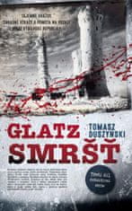 Glatz 3 - Smršť