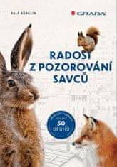 Radosť z pozorovania cicavcov - 50 druhov