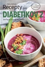 Zlatica Beňová: Recepty pre diabetikov 2