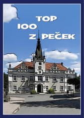 TOP 100 z Peček - kolektív autorov