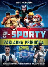 E-športy – 100 % neoficiálna príručka