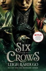 Leigh Bardugo: Six of Crows (Film Tie In)