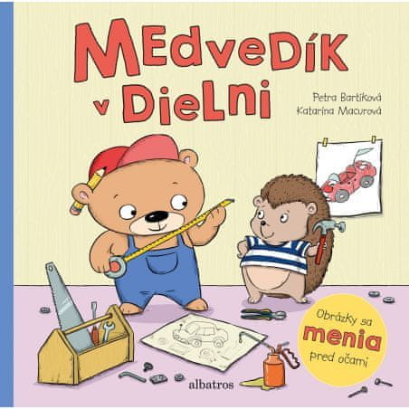 Albatros Medvedík v dielni