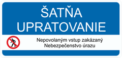 Traiva Šatňa upratovanie - tabuľka Plast 190 x 90 mm tl. 0.5 mm - Kód: 30976