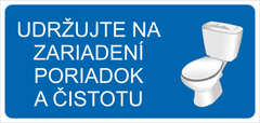 Traiva Udržujte na zariadení poriadok a čistotu Samolepka 190 x 90 mm tl. 0.1 mm - Kód: 30955