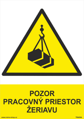 Traiva Bezpečnostné tabuľky - Pozor - Pracovný priestor žeriavu Plast 210 x 297 mm (A4) tl. 0.5 mm - Kód: 30094