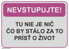 Traiva Vtipná tabuľka - nevstupujte! Plast 210 x 148 mm (A5) tl. 0,5 mm - Kód: 35877