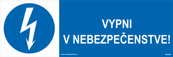 Traiva Vypni v nebezpečenstve Plast 150 x 50 mm tl. 0.5 mm - Kód: 35632