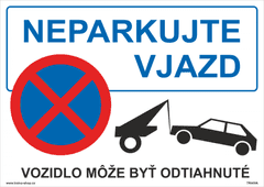 Bezpečnostné tabuľky - Neparkujte! Vjazd Plast 297 x 210 mm (A4) tl. 0.5 mm - Kód: 30375