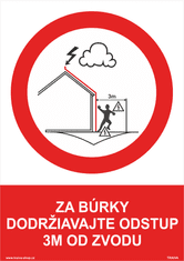 Traiva Bezpečnostné tabuľky - Za búrky dodržiavajte odstup 3m od zvodu Plast 148 x 210 mm (A5) tl. 0.5 mm - Kód: 33389