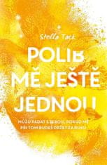 Stella Tack: Polib mě ještě jednou