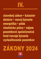 Zákony IV 2024 Stavebné zákony a predpisy - územné plánovanie, energetika, výstavba, pozemkové spoločenstvá