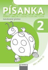 Kolektiv autorů: Písanka 2 Český jazyk Genetická metoda - Nevázané písmo Pro 1. ročník ZŠ