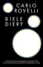 Carlo Rovelli: Biele diery