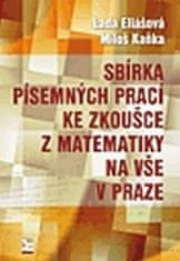 Lada Eliášová: Sbírka písemných prací ke zkoušce z matematiky na VŠE v Praze