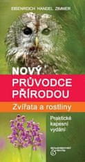 Handel Eisenreich Zimmer: Nový průvodce přírodou - Zvířata a rostliny