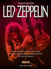 Kolektiv autorů: Led Zeppelin – Kompletní příběh