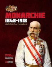 Andrea Poláčková, Lucie Jahodářová, eds.: Monarchie 1848–1918