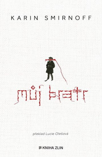 Karin Smirnoff: Můj bratr