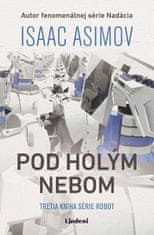 Isaac Asimov: Pod holým nebom