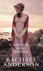 Rachael Anderson: Nevěsta jeho bratra