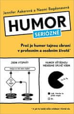 Jennifer Aakerová, Naomi Bagdonasová: Humor seriózně