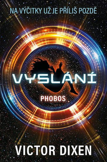 Victor Dixen: Phobos 1 - Vyslání