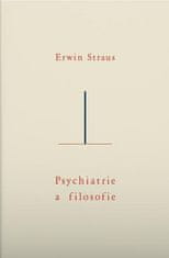 Erwin Straus: Psychiatrie a filosofie