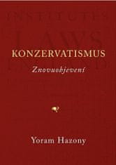 Yoram Hazony: Konzervatismus - Znovuobjevení