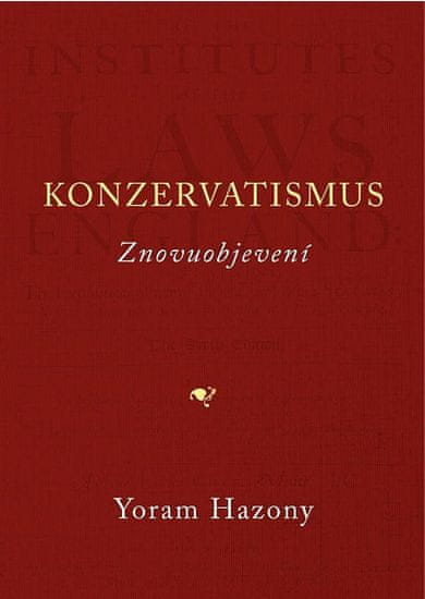 Yoram Hazony: Konzervatismus - Znovuobjevení