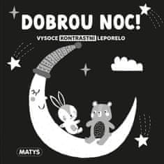 Dobrou noc! - Vysoce kontrastní leporelo