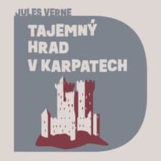 Jules Verne: Tajemný hrad v Karpatech