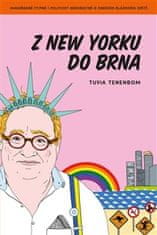 Tuvia Tenenbom: Z New Yorku do Brna