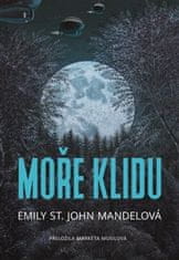 Emily St. John Mandelová: Moře klidu