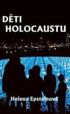 Helena Epsteinová: Děti holocaustu