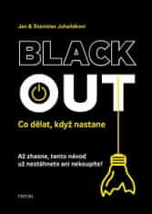 Jan Juhaňák;Stanislav Juhaňák: Blackout - Co dělat, když nastane