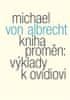 Michael von Albrecht: Kniha proměn: výklady k Ovidiovi