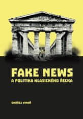 Ondřej Vinař: Fake news a politika klasického Řecka