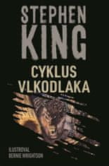 Stephen King;Bernie Wrightson: Cyklus vlkodlaka