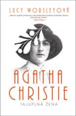 Lucy Worsleyová: Agatha Christie, Tajuplná žena