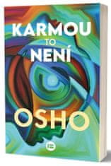 Osho: Karmou to není