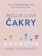 Ambi Kavanagh: Pečujte o své čakry