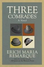 Erich Maria Remarque: Three Comrades