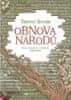 Timothy Snyder: Obnova národů - Polsko, Ukrajina, Litva, Bělorusko 1569–1999