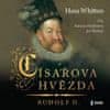 Hana Whitton: Císařova hvězda - Rudolf II. - audioknihovna